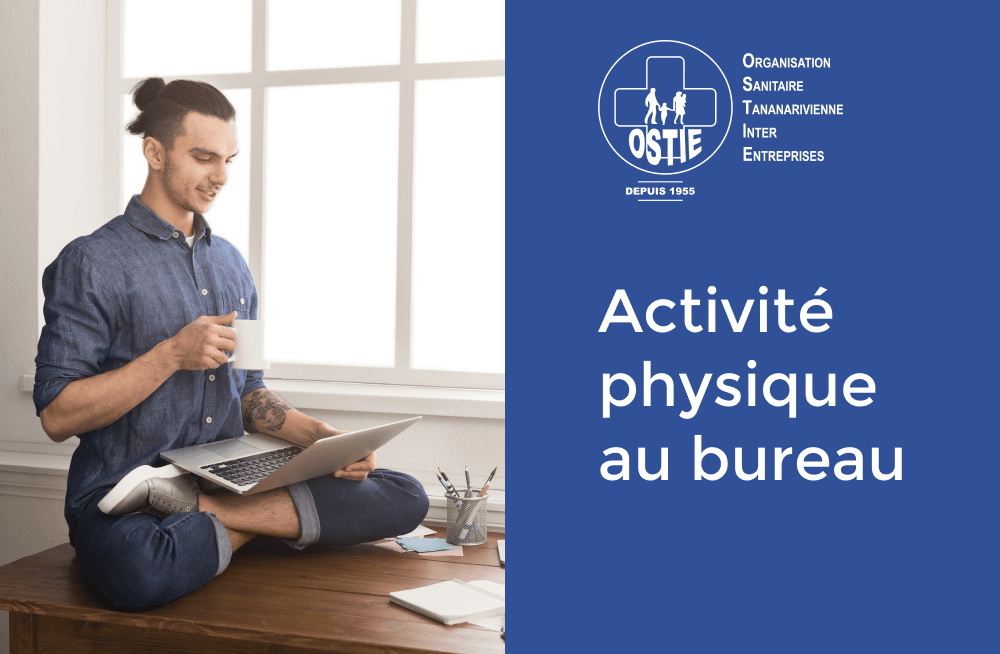Activité physique au bureau : conseils et bienfaits